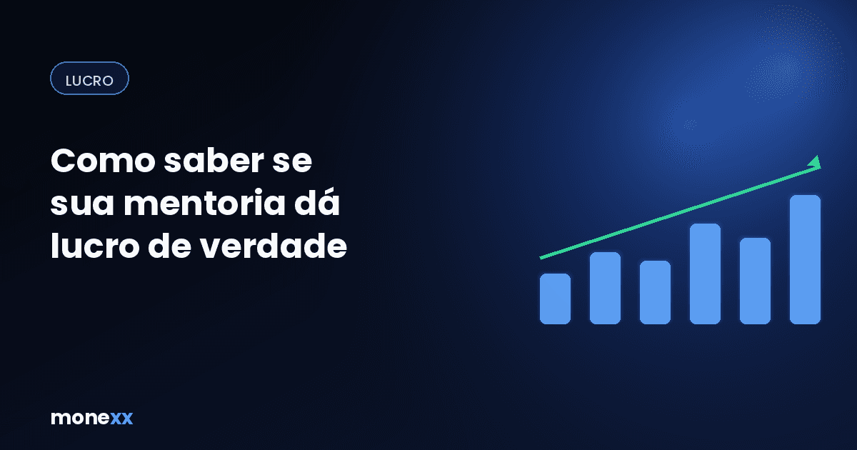 Como saber se sua mentoria dá lucro de verdade